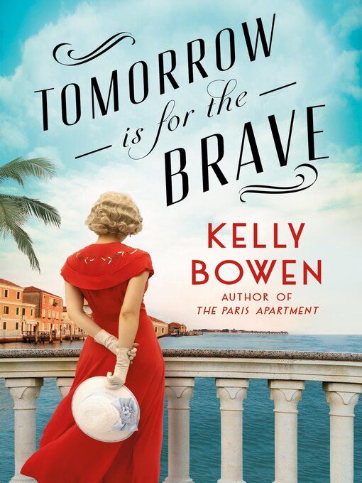 Title details for Tomorrow Is for the Brave by Kelly Bowen - Wait list